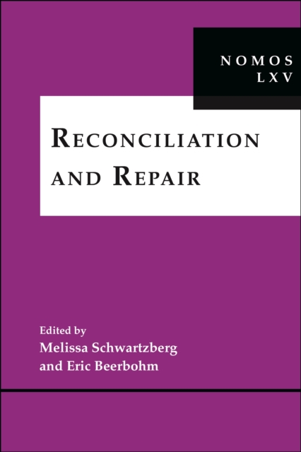 Reconciliation and Repair : NOMOS LXV, Hardback Book