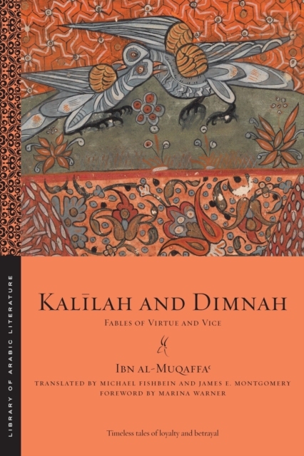 Kalilah and Dimnah : Fables of Virtue and Vice, Paperback / softback Book