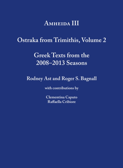 Amheida III : Ostraka from Trimithis, Volume 2, EPUB eBook