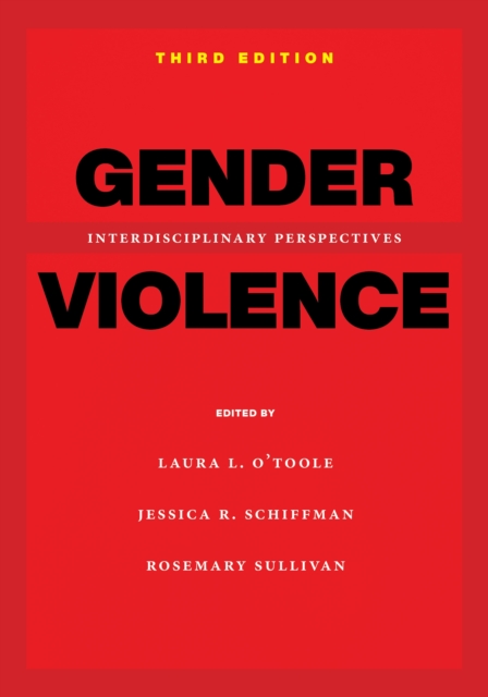 Gender Violence, 3rd Edition : Interdisciplinary Perspectives, Hardback Book