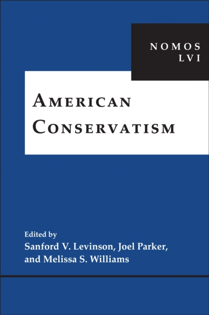 American Conservatism : NOMOS LVI, PDF eBook