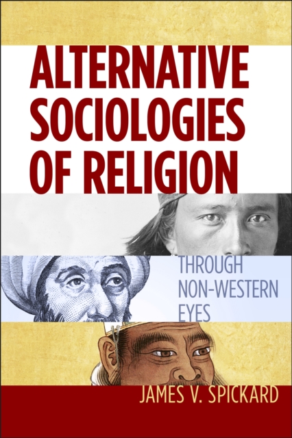 Alternative Sociologies of Religion : Through Non-Western Eyes, EPUB eBook