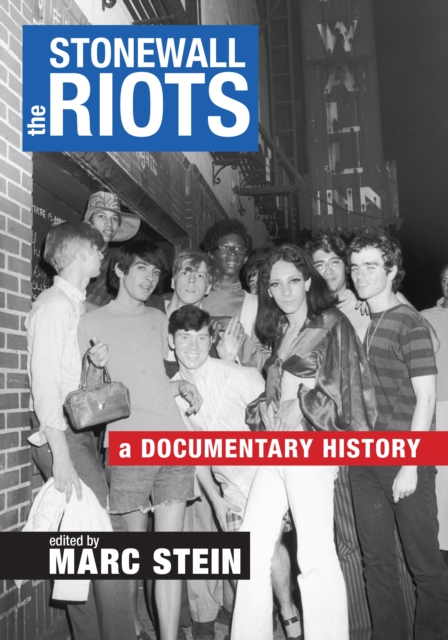 The Stonewall Riots : A Documentary History, EPUB eBook