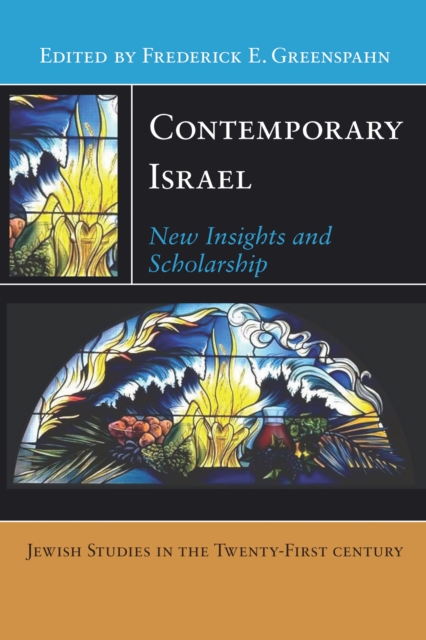 Contemporary Israel : New Insights and Scholarship, Hardback Book