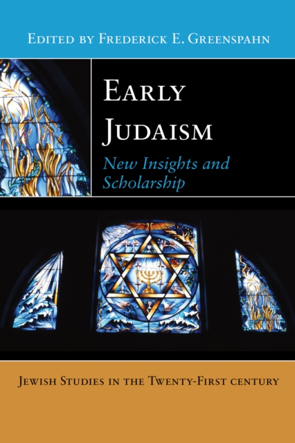 Early Judaism : New Insights and Scholarship, Hardback Book