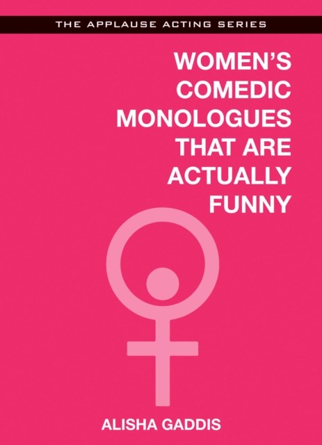 Women's Comedic Monologues That are Actually Funny, Paperback / softback Book