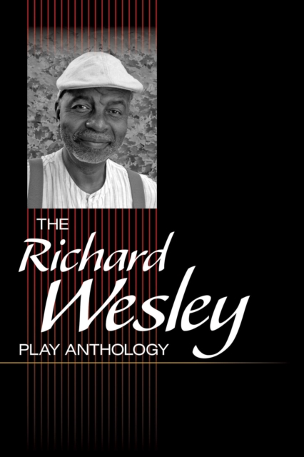The Richard Wesley Play Anthology, Paperback / softback Book
