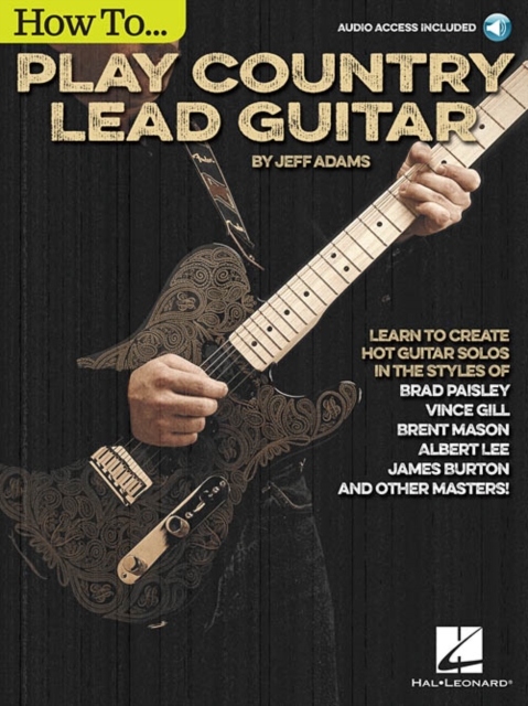 Jeff Adams : How To Play Country Lead Guitar (Book/Online Audio), Paperback / softback Book