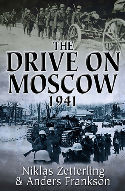 The Drive on Moscow, 1941, EPUB eBook