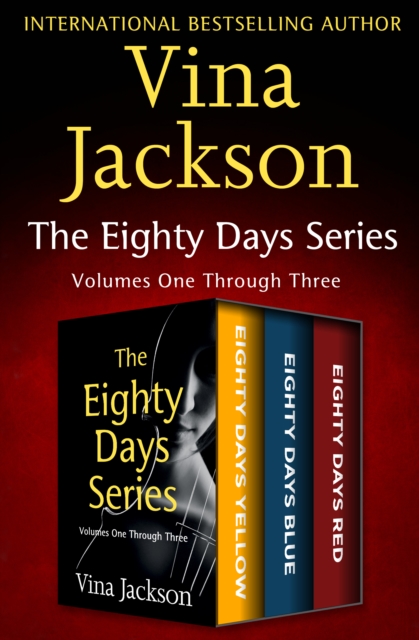 The Eighty Days Series Volumes One Through Three : Eighty Days Yellow, Eighty Days Blue, and Eighty Days Red, EPUB eBook