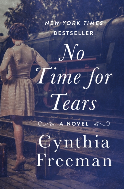 No Time for Tears : A Novel, EPUB eBook