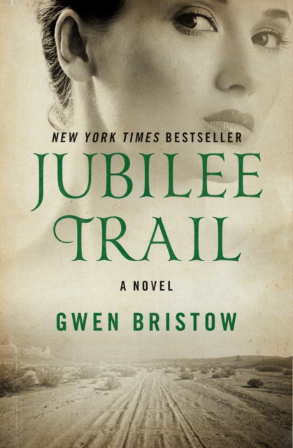 Jubilee Trail : A Novel, EPUB eBook