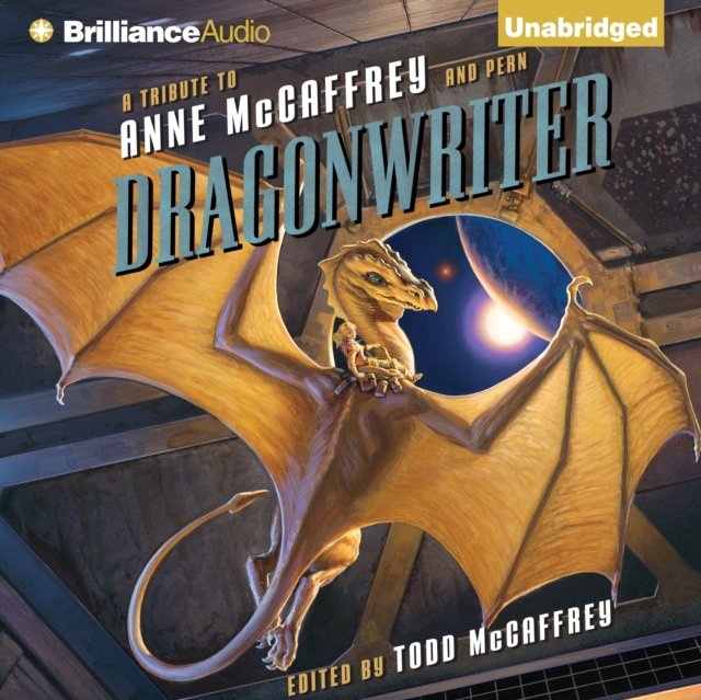 Dragonwriter : A Tribute to Anne McCaffrey and Pern, eAudiobook MP3 eaudioBook