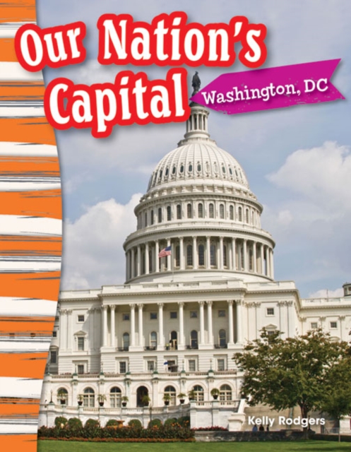 Our Nation's Capital : Washington, DC, PDF eBook