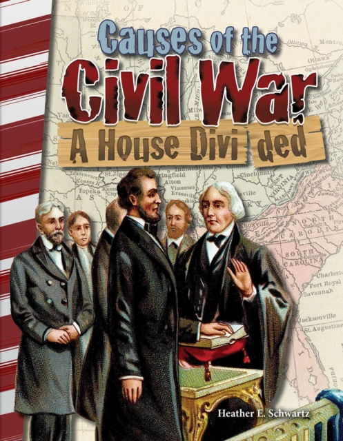 Causes of the Civil War : A House Divided, PDF eBook