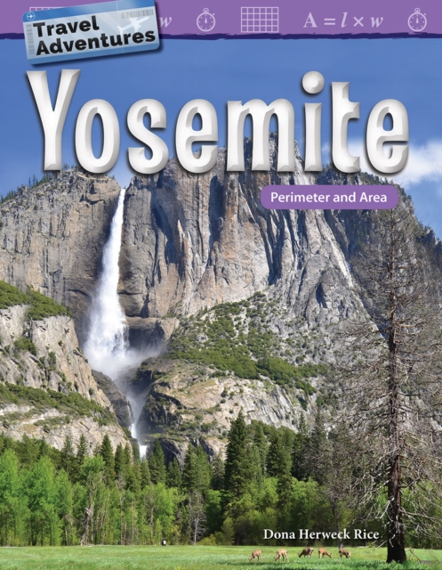 Travel Adventures: Yosemite : Perimeter and Area, PDF eBook