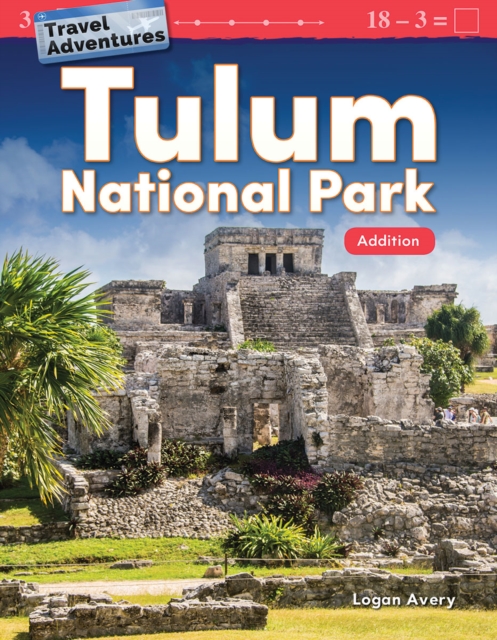 Travel Adventures: Tulum National Park : Addition, PDF eBook