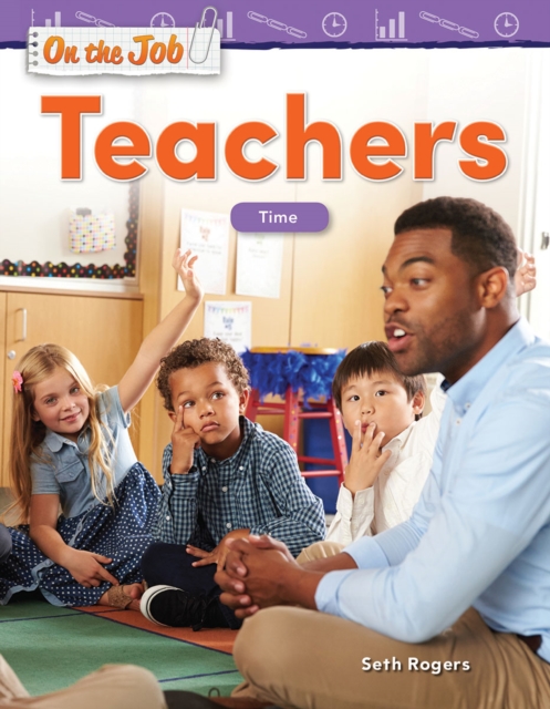 On the Job: Teachers : Time, PDF eBook
