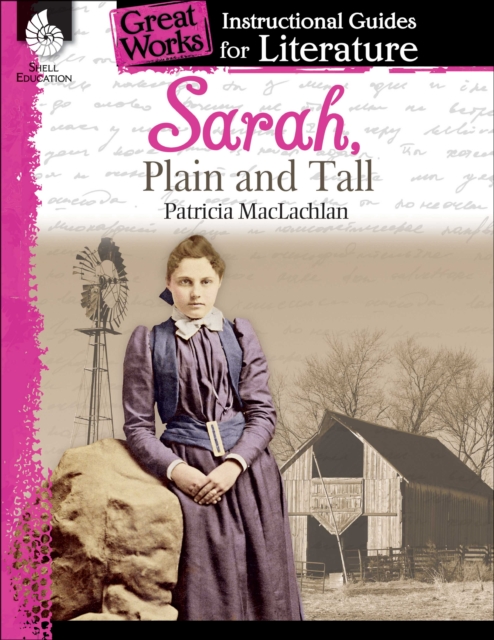 Sarah, Plain and Tall : An Instructional Guide for Literature, PDF eBook