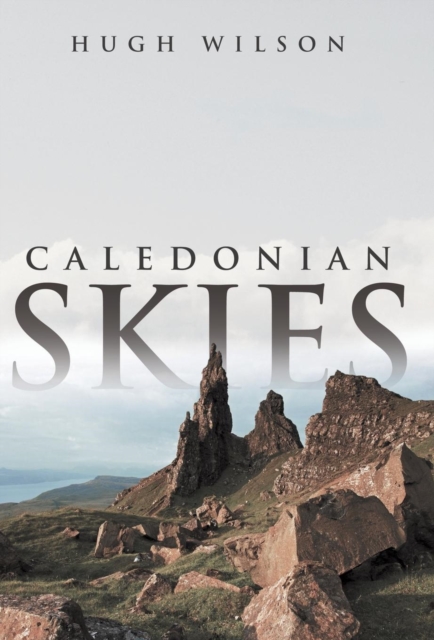 Caledonian Skies, Hardback Book