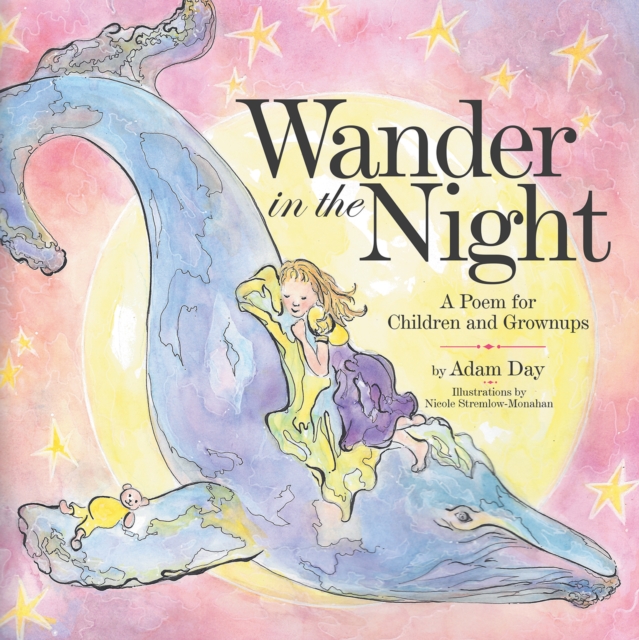 Wander in the Night : A Poem for Children and Grownups, EPUB eBook
