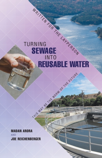 Turning Sewage Into Reusable Water : Written for the Layperson, Paperback / softback Book