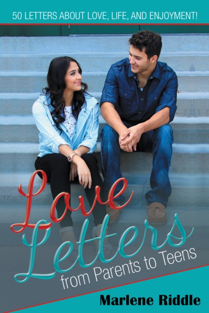 Love Letters from Parents to Teens, EPUB eBook