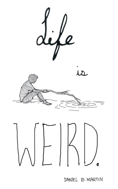 Life Is Weird, EPUB eBook