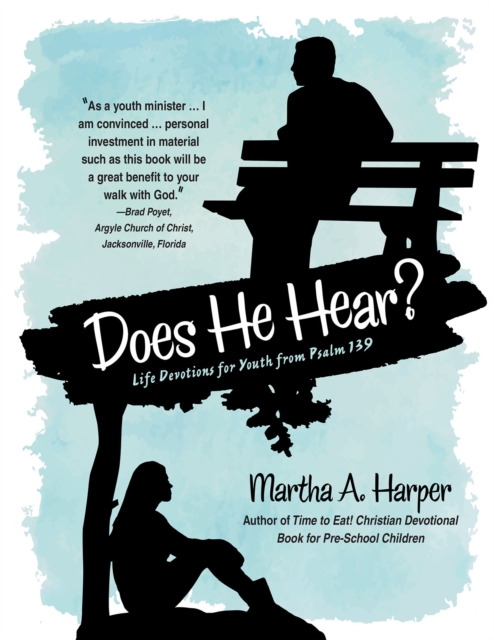 Does He Hear? : Life Devotions for Youth from Psalm 139, EPUB eBook