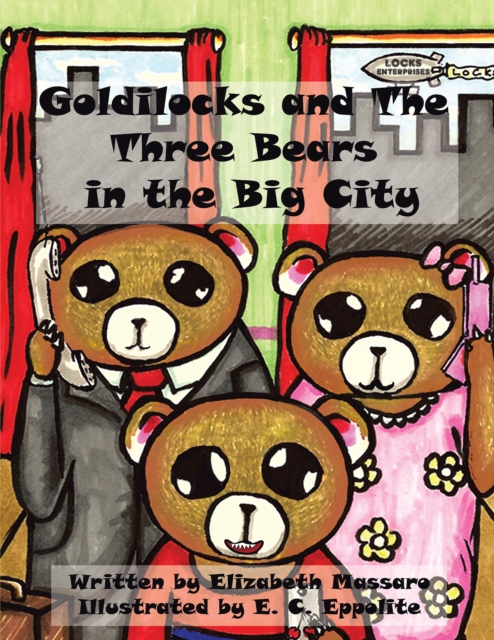 Goldilocks and the Three Bears in the Big City, EPUB eBook