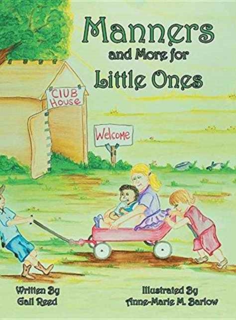 MANNERS AND MORE FOR LITTLE ONES, Hardback Book