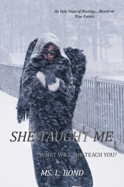 She Taught Me : What Will She Teach You?, Paperback / softback Book