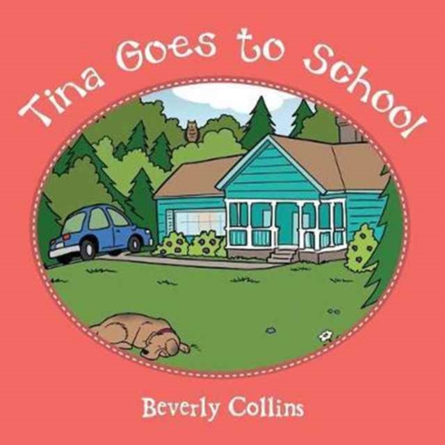 Tina Goes to School, Paperback / softback Book