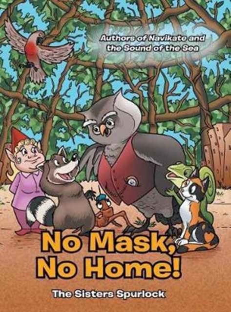 No Mask, No Home!, Hardback Book
