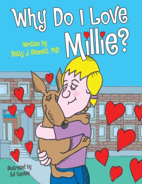 Why Do I Love Millie?, Paperback / softback Book