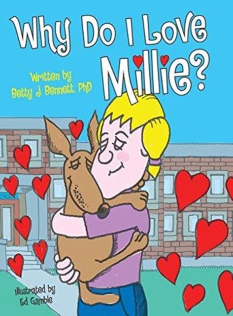 Why Do I Love Millie?, Hardback Book