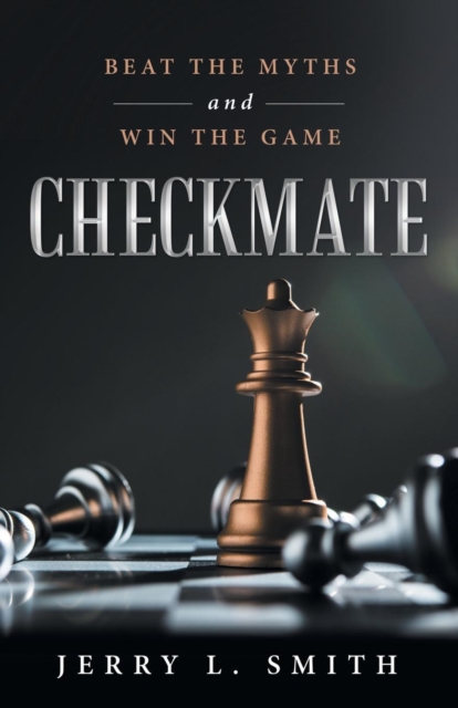 Checkmate : Beat the Myths and Win the Game, Paperback / softback Book