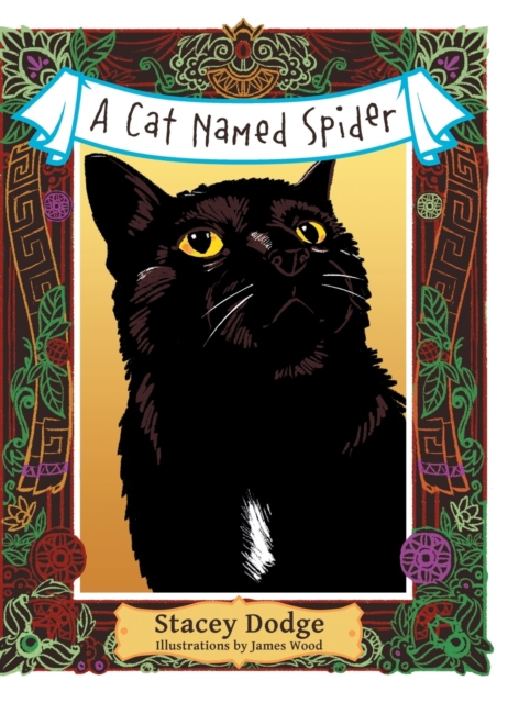 A Cat Named Spider, Hardback Book