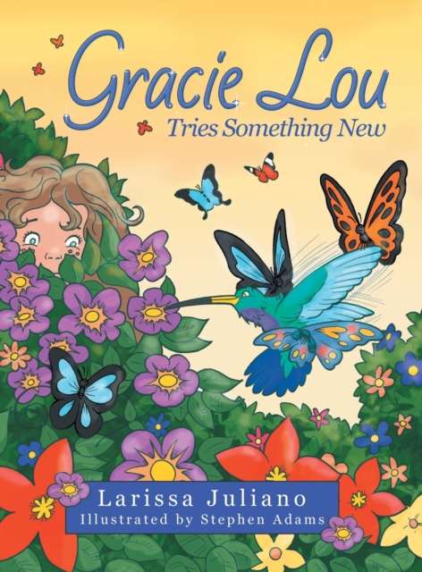 Gracie Lou Tries Something New, Hardback Book