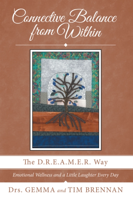 Connective Balance from Within : The D.R.E.A.M.E.R. Way, EPUB eBook