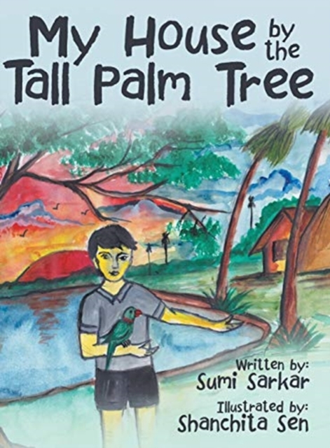 My House by the Tall Palm Tree, Hardback Book