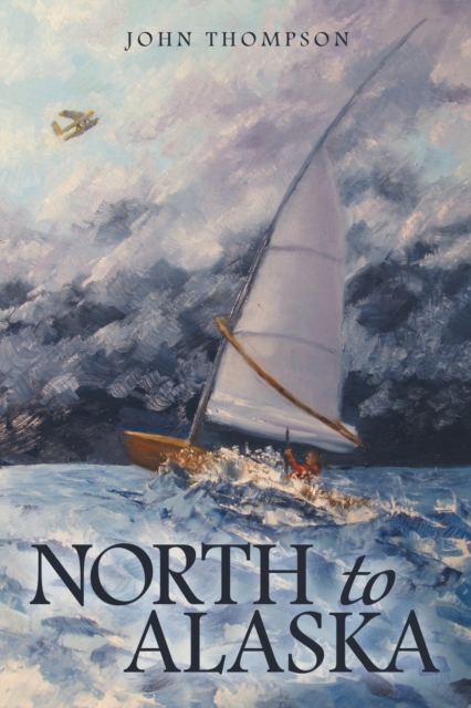 North to Alaska, Paperback / softback Book