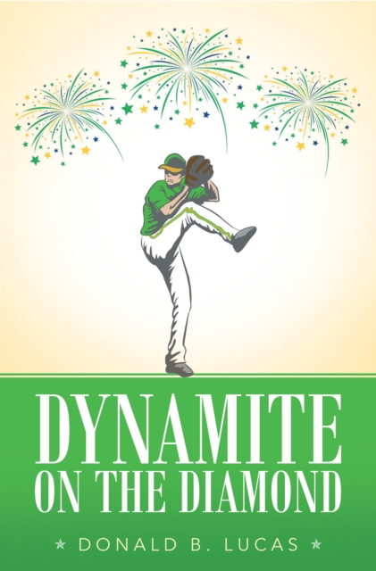 Dynamite on the Diamond, EPUB eBook