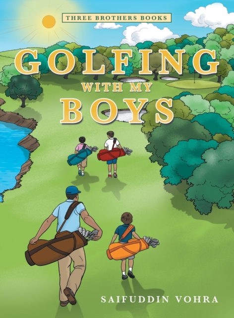 Golfing with My Boys : Three Brothers Books, Hardback Book