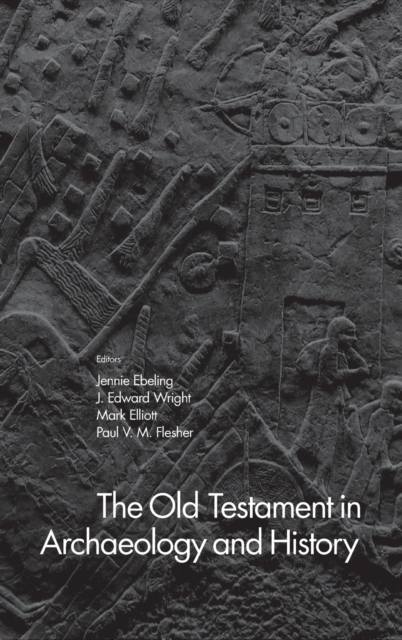 The Old Testament in Archaeology and History, Hardback Book