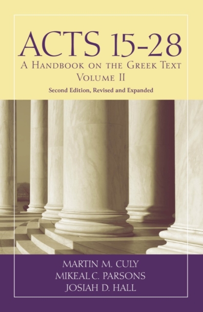 Acts 15-28 : A Handbook on the Greek Text, Paperback / softback Book