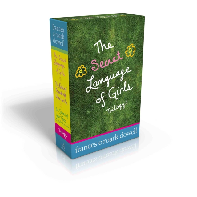 The Secret Language of Girls Trilogy : The Secret Language of Girls; The Kind of Friends We Used to Be; The Sound of Your Voice, Only Really Far Away, Paperback Book