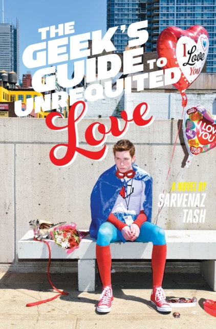 The Geek's Guide to Unrequited Love, EPUB eBook