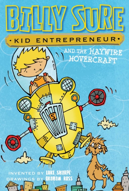 Billy Sure Kid Entrepreneur and the Haywire Hovercraft, EPUB eBook