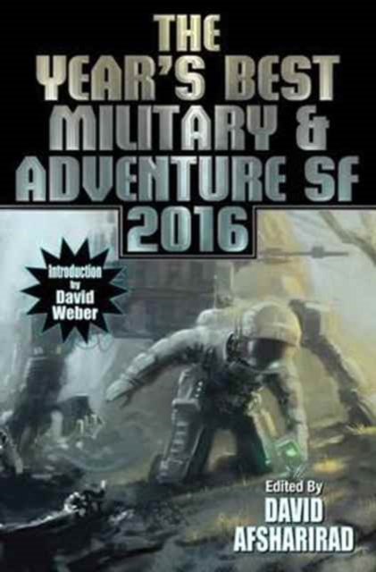 YEAR'S BEST MILITARY AND ADVENTURE SF 2016, Paperback / softback Book